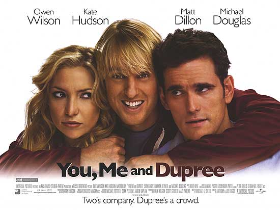 You, Me and Dupree Movie 2006