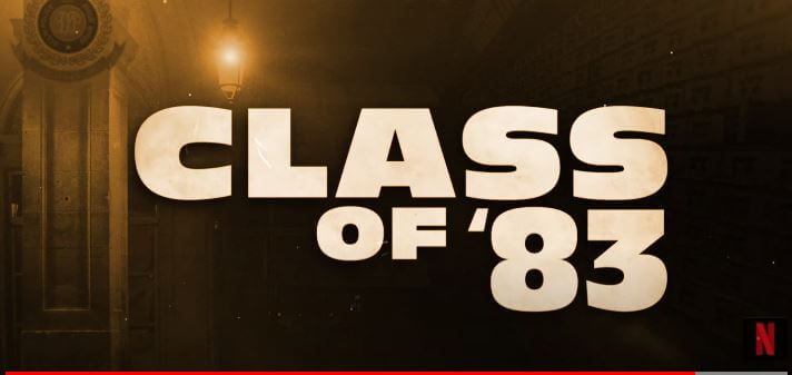 Class of 83 - Netflix Original Movie 2020