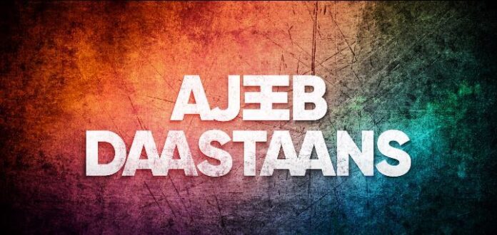 Ajeeb Daastaans Netflix Original Movie