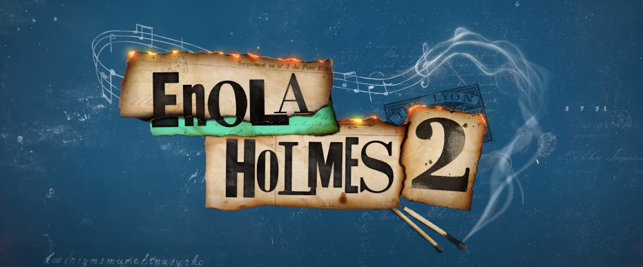 Enola Holmes 2: A Triumphant Sequel | A Review (Netflix Original)