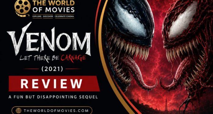 Venom and Carnage face off in Venom Let There Be Carnage movie review banner by The World of Movies
